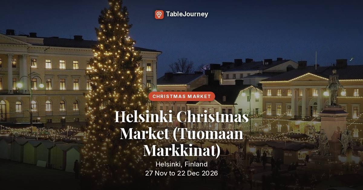 Helsinki Christmas Market (Tuomaan Markkinat) 2026: Nov 27-Dec 22
