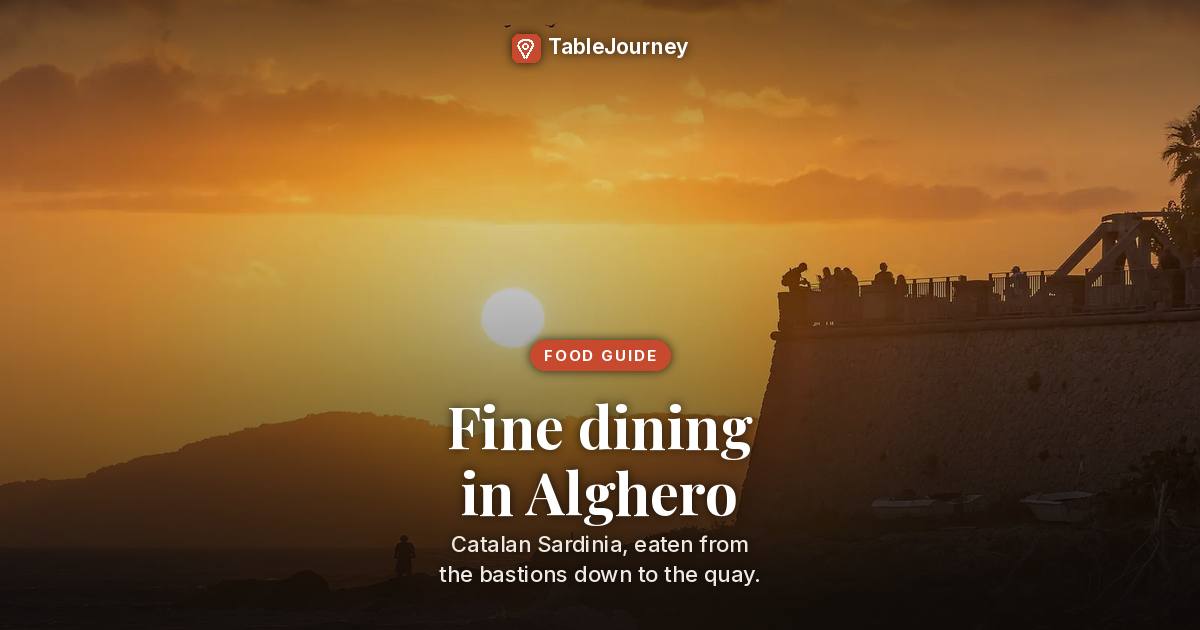Best Fine Dining in Alghero 2026: 10 Editor Picks