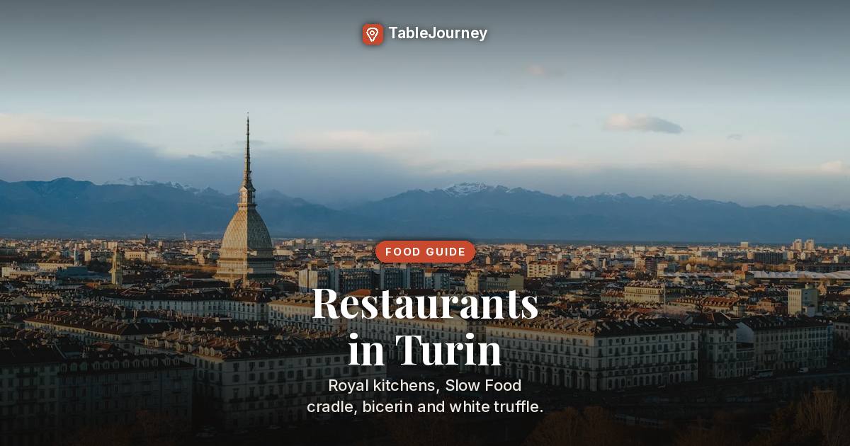 Best Restaurants in Turin 2026: Editor Picks