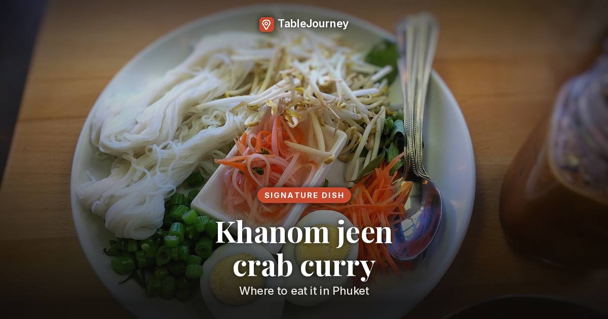 Where to eat Crab curry with rice noodles in Phuket