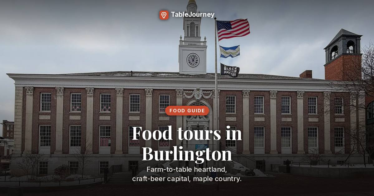 Best Food and Brewery Tours in Burlington VT 2026, from $65