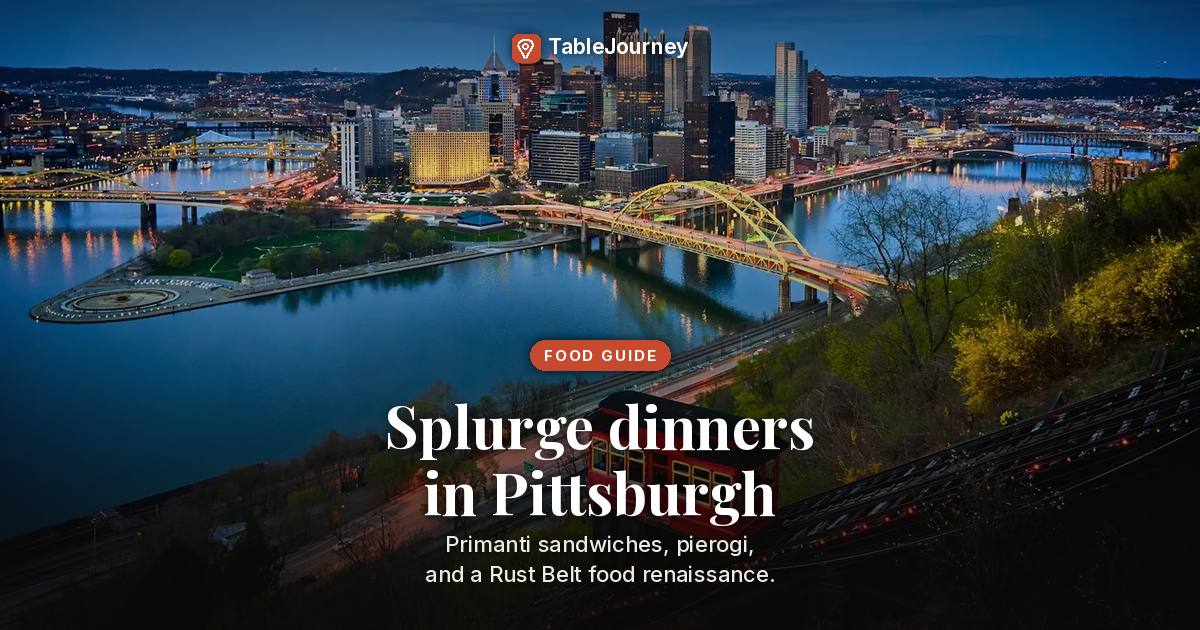 Splurde Splurge in Pittsburgh: 17 editor picks