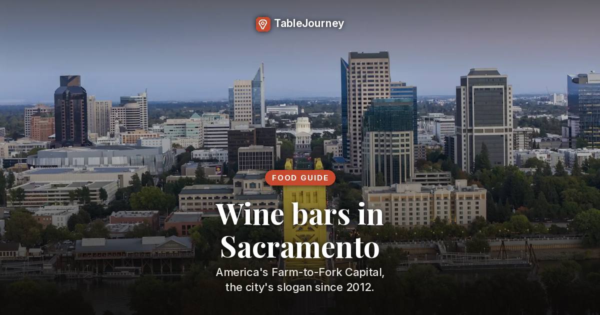 Best Wine Bars in Sacramento: El Dorado, Amador 2026